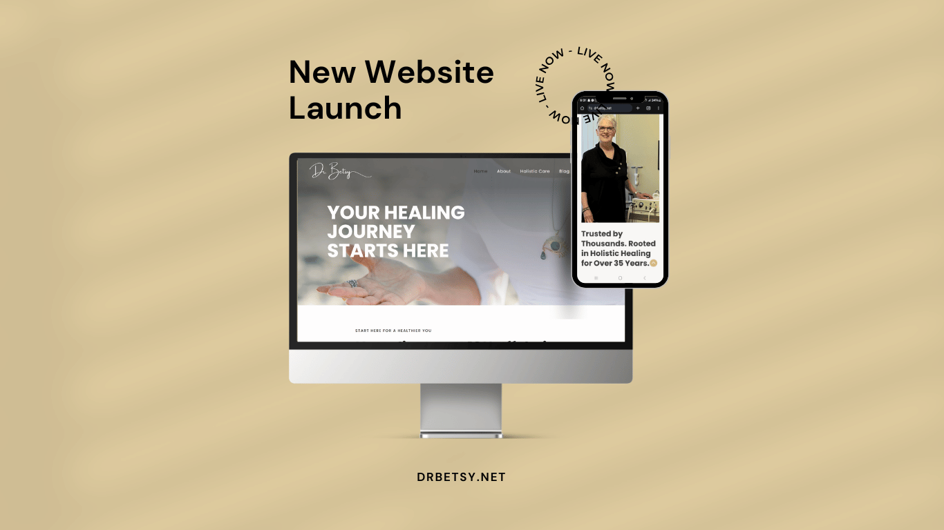 Computer and phone display showing the new Peaceful Solutions Natural Health website for Dr. Betsy Goggan, with the headline “Your Healing Journey Starts Here” and a photo of Dr. Betsy smiling in her clinic.